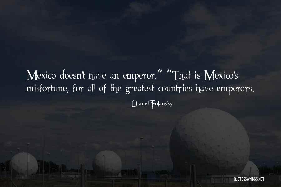 Emperor Quotes By Daniel Polansky Emperor Quotes By Daniel Polansky