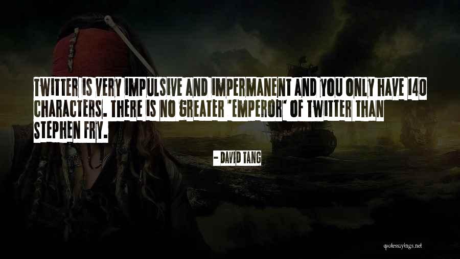 Emperor Quotes By David Tang Emperor Quotes By David Tang