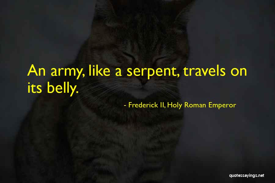 Emperor Quotes By Frederick II, Holy Roman Emperor Emperor Quotes By Frederick II, Holy Roman Emperor