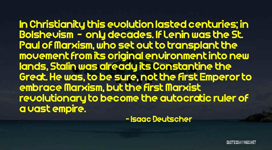Emperor Quotes By Isaac Deutscher Emperor Quotes By Isaac Deutscher
