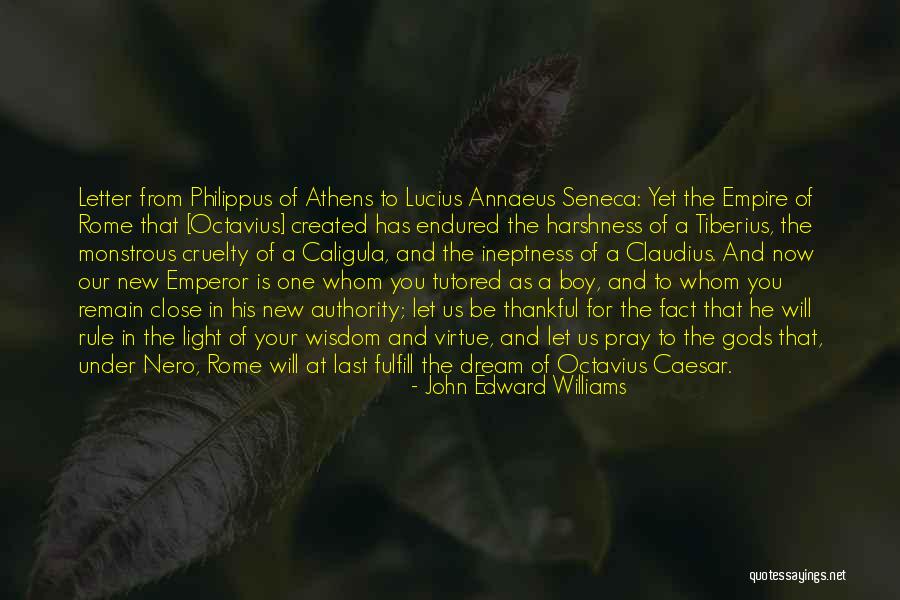 Emperor Quotes By John Edward Williams Emperor Quotes By John Edward Williams