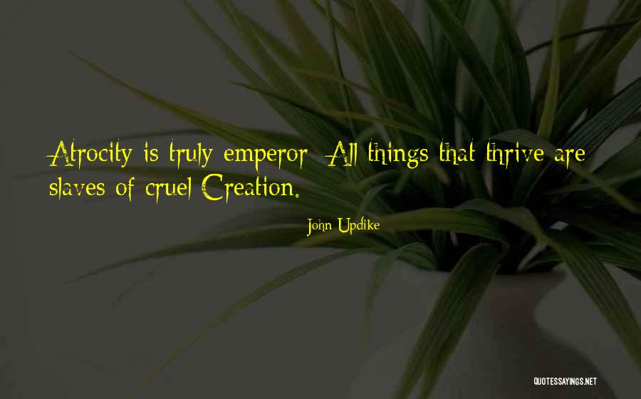Emperor Quotes By John Updike Emperor Quotes By John Updike
