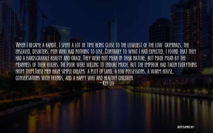 Emperor Quotes By Ken Liu Emperor Quotes By Ken Liu