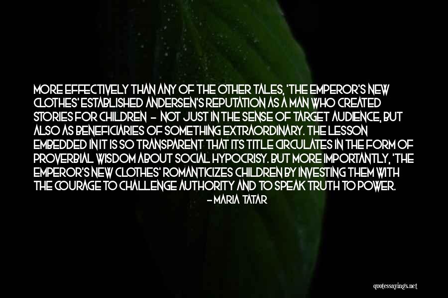 Emperor S New Clothes Quotes By Maria Tatar Emperor S New Clothes Quotes By Maria Tatar