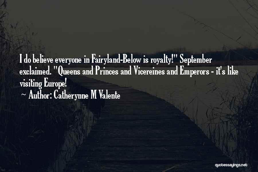 Emperors Quotes By Catherynne M Valente