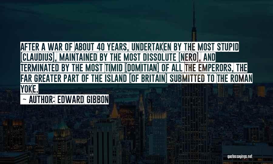 Emperors Quotes By Edward Gibbon