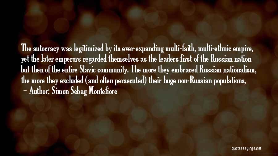 Emperors Quotes By Simon Sebag Montefiore