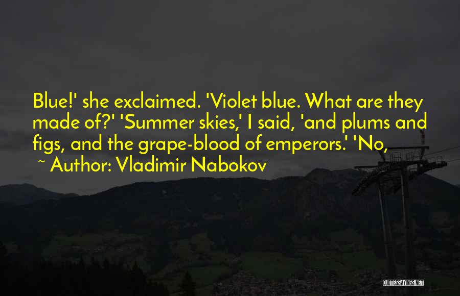 Emperors Quotes By Vladimir Nabokov