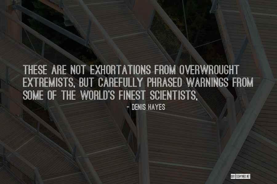 Empey Law Quotes By Denis Hayes Empey Law Quotes By Denis Hayes