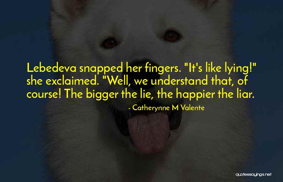 Empezaron A Vestirse Quotes By Catherynne M Valente Empezaron A Vestirse Quotes By Catherynne M Valente