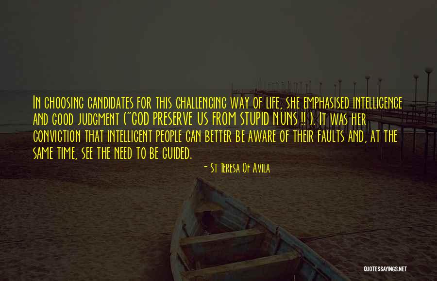 Emphasised On Quotes By St Teresa Of Avila Emphasised On Quotes By St Teresa Of Avila