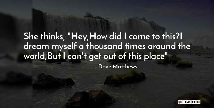 Emphasizing Adjectives Quotes By Dave Matthews Emphasizing Adjectives Quotes By Dave Matthews