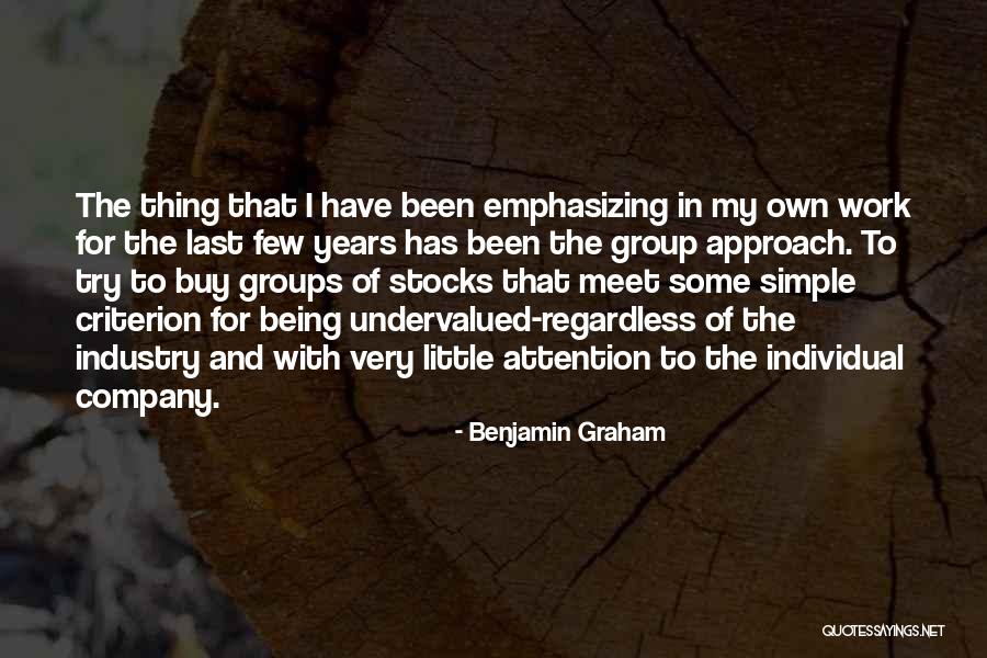 Emphasizing Quotes By Benjamin Graham Emphasizing Quotes By Benjamin Graham