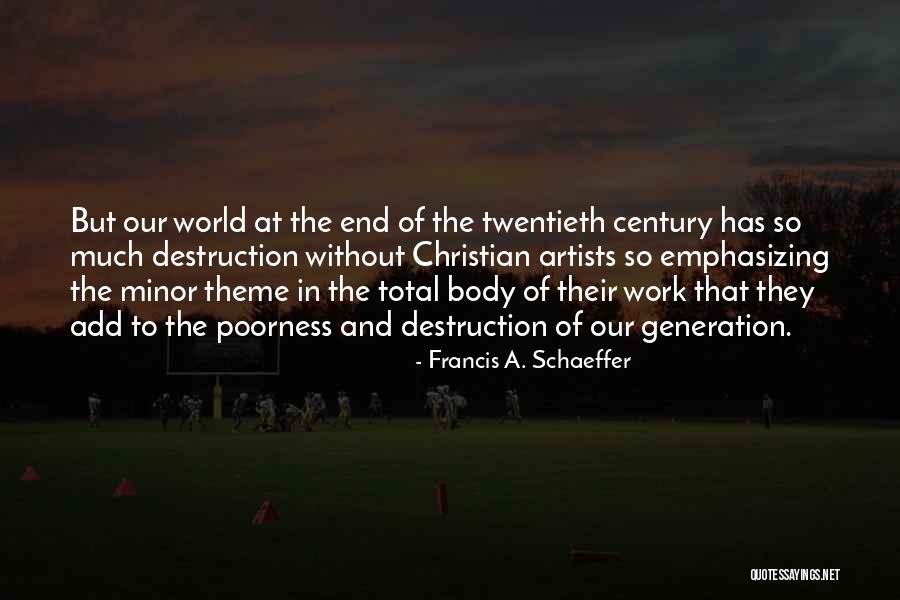 Emphasizing Quotes By Francis A. Schaeffer Emphasizing Quotes By Francis A. Schaeffer