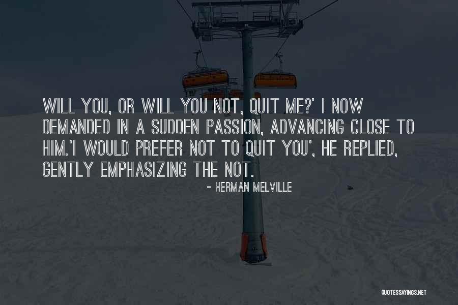 Emphasizing Quotes By Herman Melville Emphasizing Quotes By Herman Melville