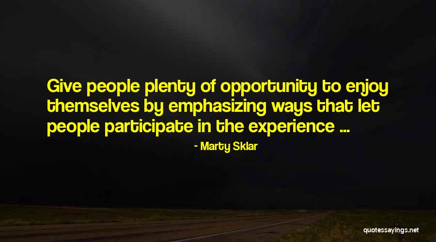 Emphasizing Quotes By Marty Sklar Emphasizing Quotes By Marty Sklar
