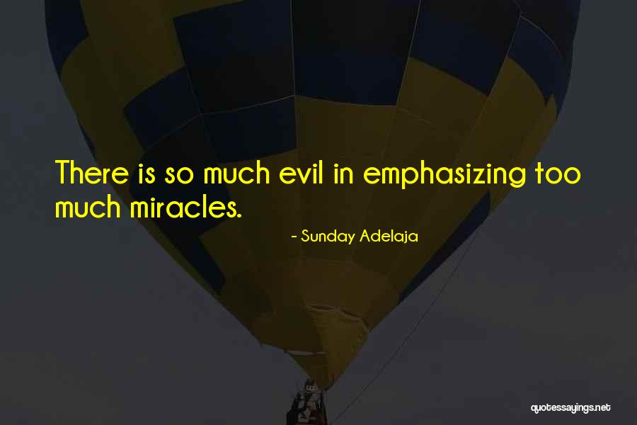 Emphasizing Quotes By Sunday Adelaja Emphasizing Quotes By Sunday Adelaja
