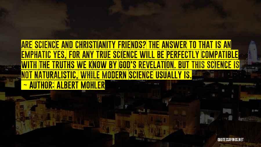 Emphatic Quotes By Albert Mohler