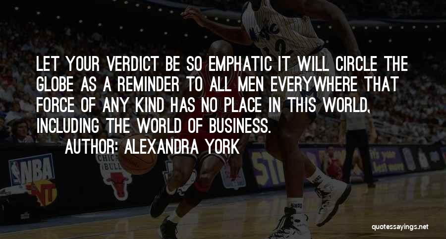 Emphatic Quotes By Alexandra York