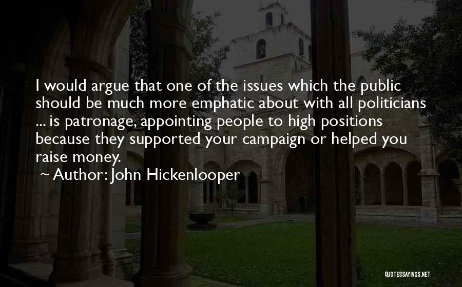 Emphatic Quotes By John Hickenlooper