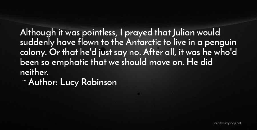 Emphatic Quotes By Lucy Robinson