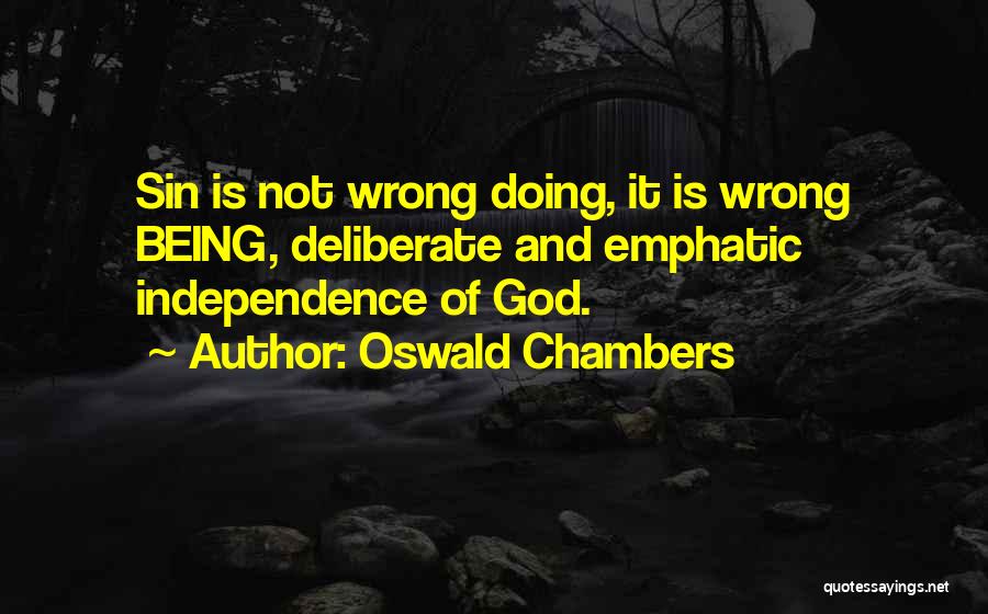 Emphatic Quotes By Oswald Chambers