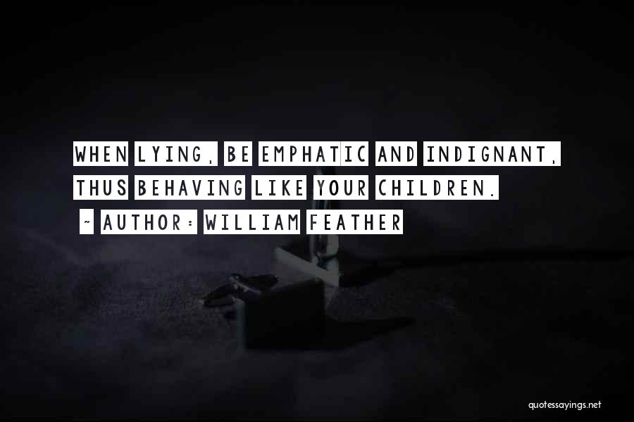 Emphatic Quotes By William Feather