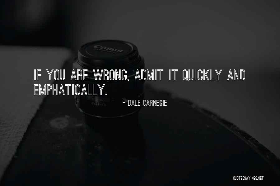Emphatically Quotes By Dale Carnegie