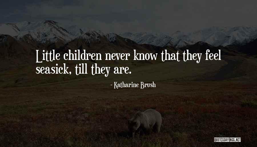 Empiezan Las Clases Quotes By Katharine Brush