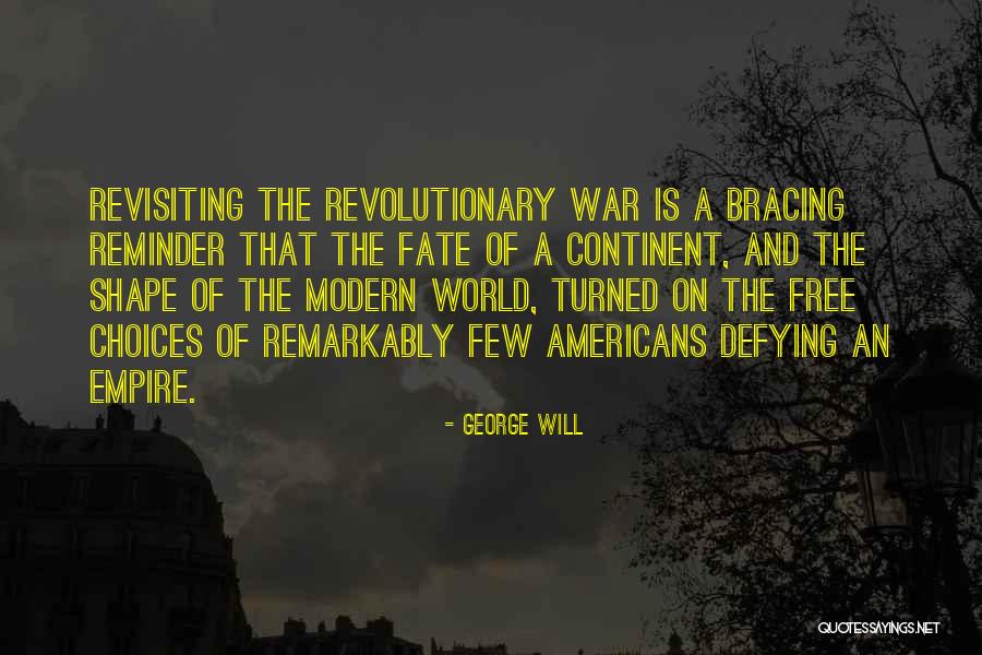 Empire At War Quotes By George Will