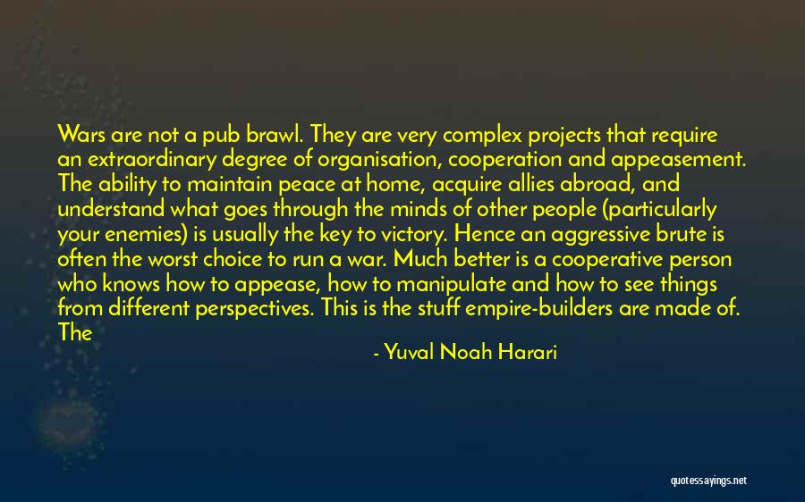 Empire At War Quotes By Yuval Noah Harari