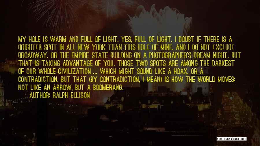 Empire Building Quotes By Ralph Ellison