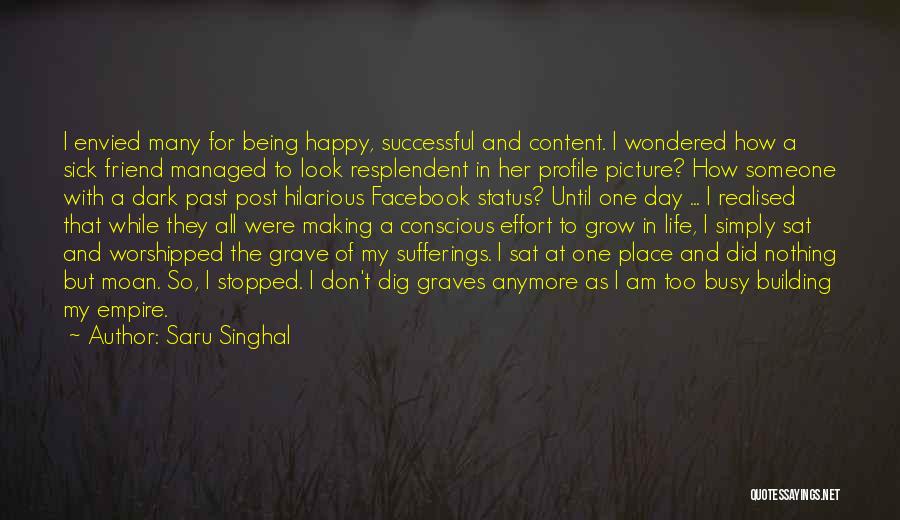 Empire Building Quotes By Saru Singhal