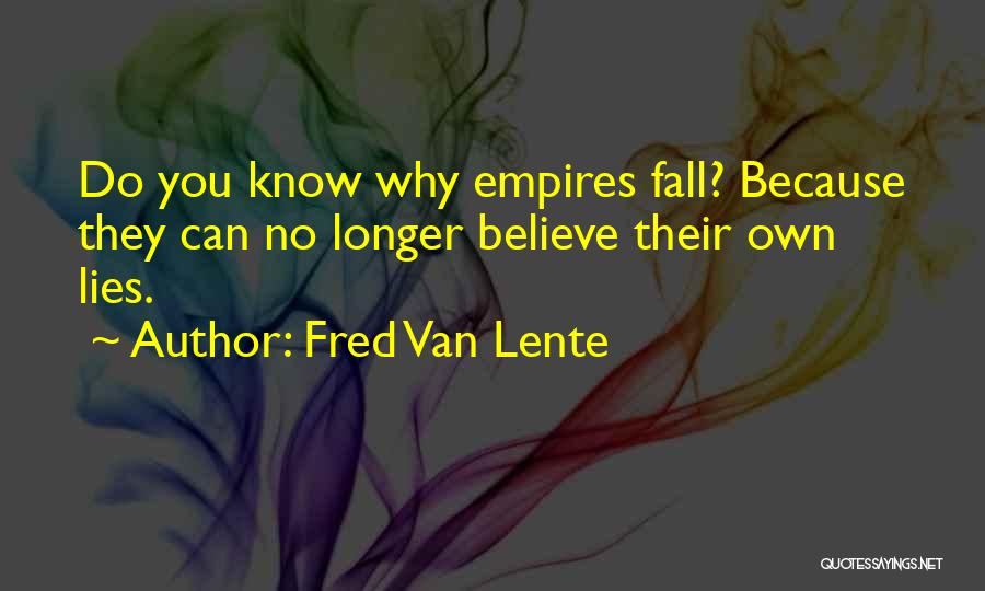 Empire Decline Quotes By Fred Van Lente