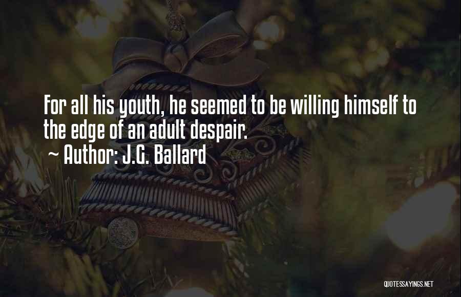 Empire Quotes By J.G. Ballard