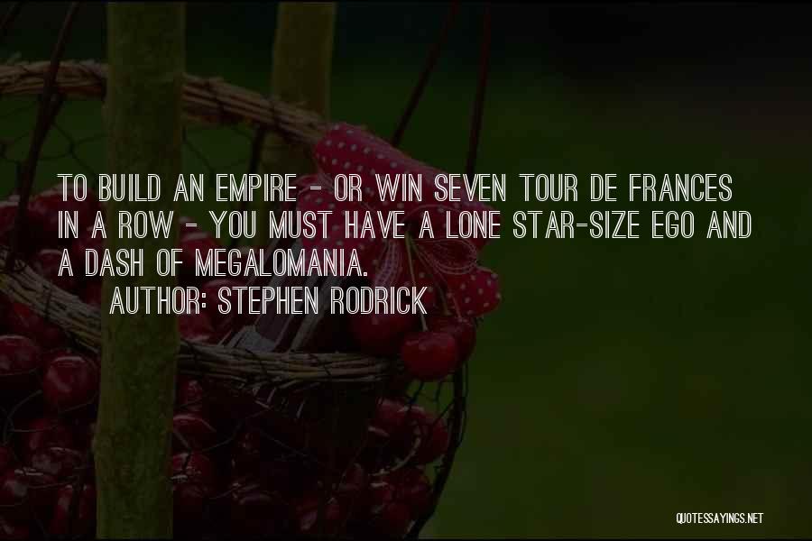 Empire Quotes By Stephen Rodrick