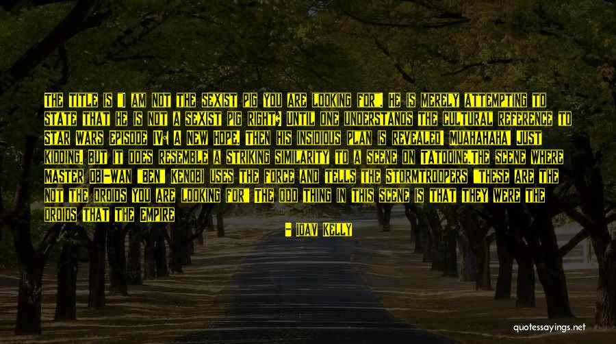 Empire Star Wars Quotes By Idav Kelly Empire Star Wars Quotes By Idav Kelly