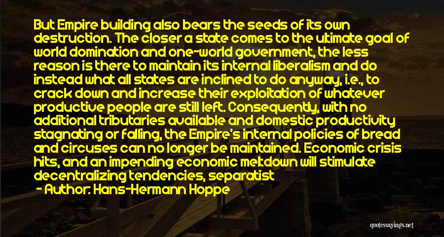 Empire State Building Quotes By Hans-Hermann Hoppe