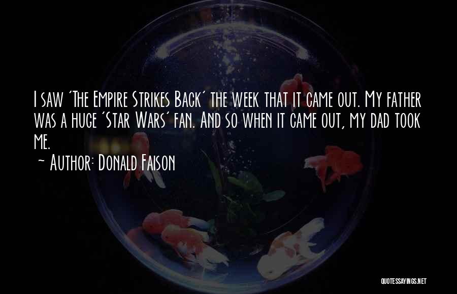 Empire Strikes Quotes By Donald Faison