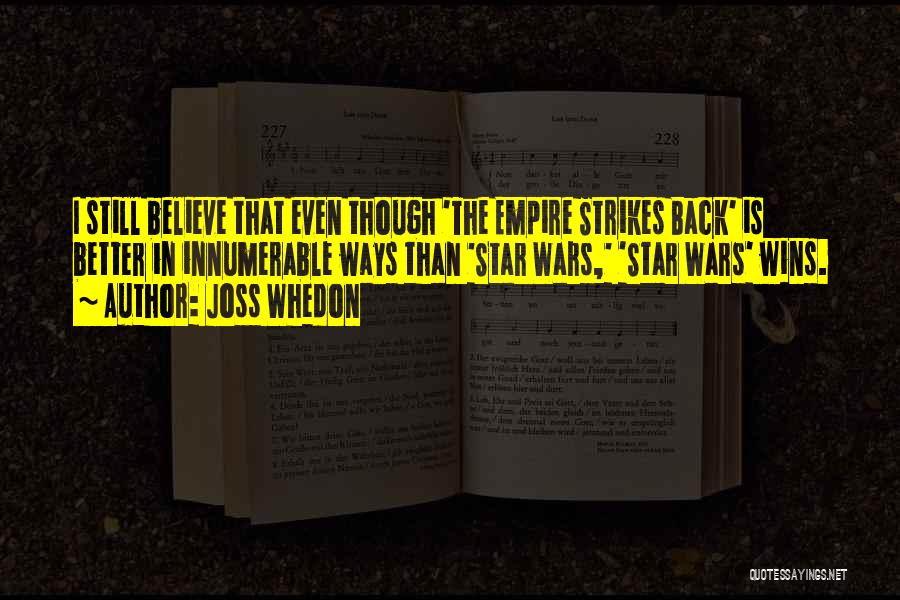 Empire Strikes Quotes By Joss Whedon