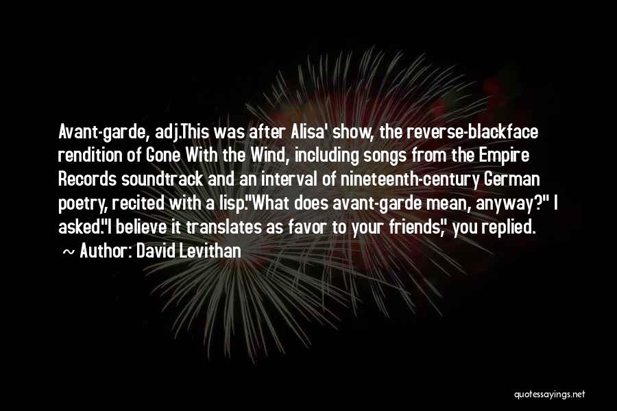 Empire The Show Quotes By David Levithan