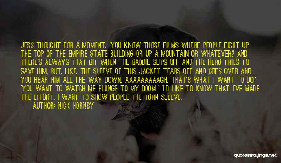 Empire The Show Quotes By Nick Hornby