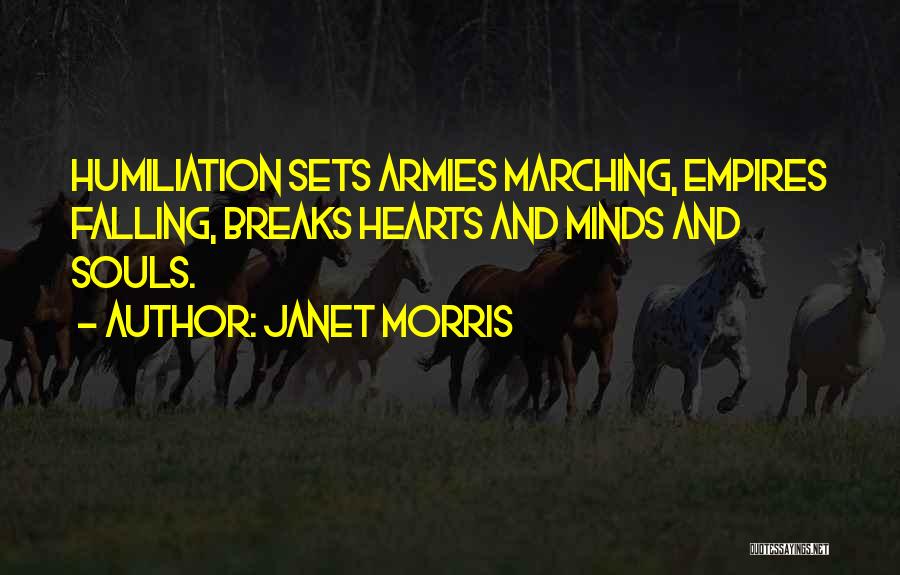 Empires Falling Quotes By Janet Morris