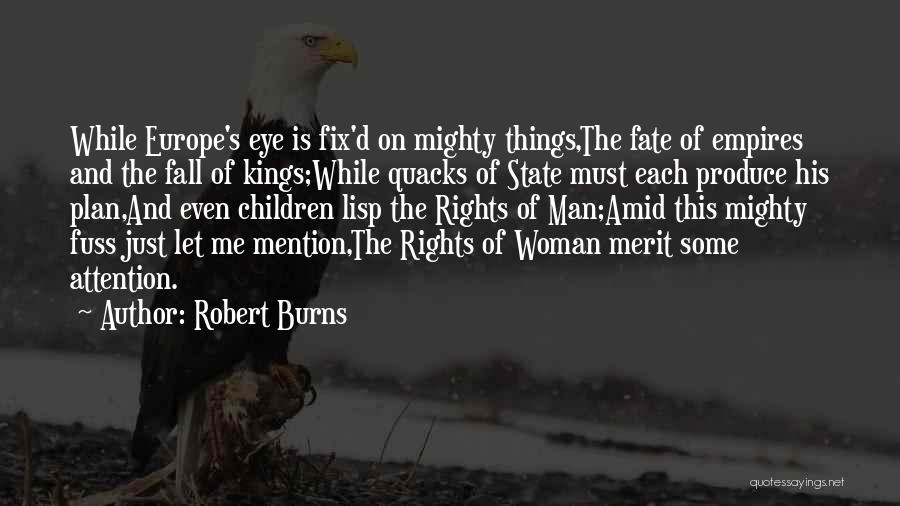 Empires Quotes By Robert Burns