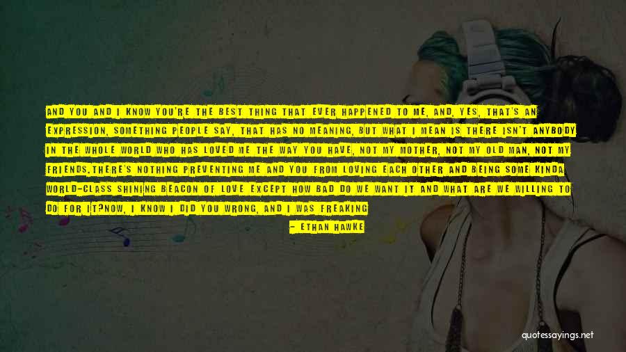 Empiresofarkeia Quotes By Ethan Hawke Empiresofarkeia Quotes By Ethan Hawke