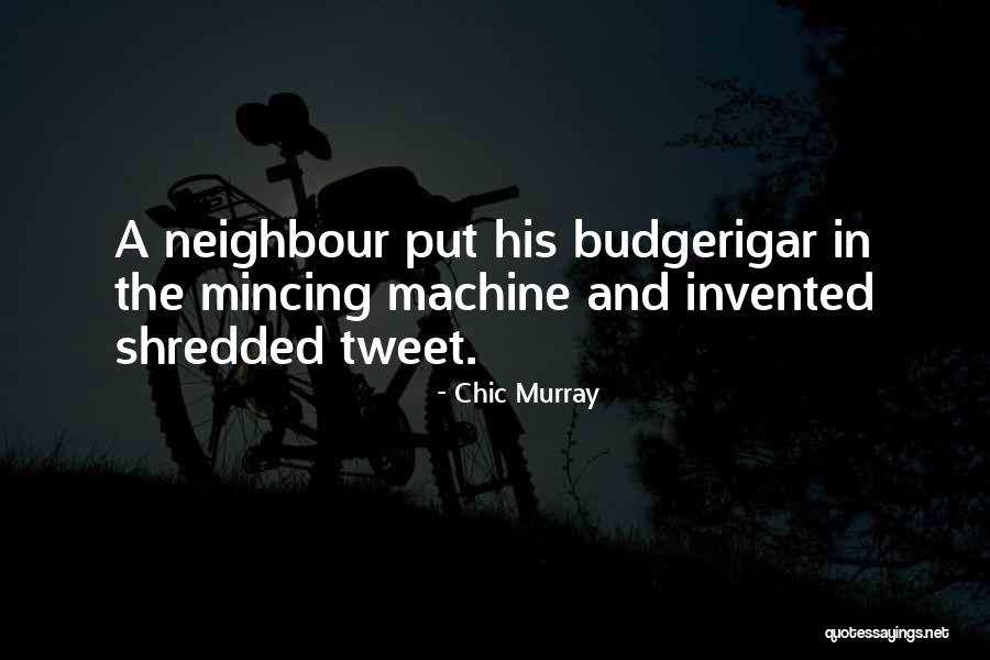 Empirethey Quotes By Chic Murray Empirethey Quotes By Chic Murray