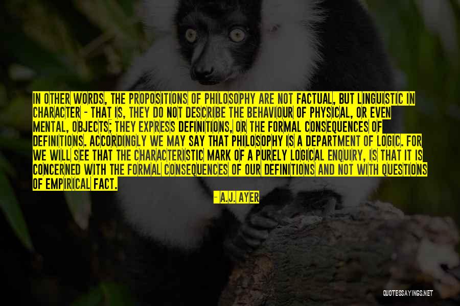 Empirical Philosophy Quotes By A.J. Ayer Empirical Philosophy Quotes By A.J. Ayer