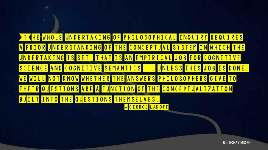 Empirical Philosophy Quotes By George Lakoff Empirical Philosophy Quotes By George Lakoff