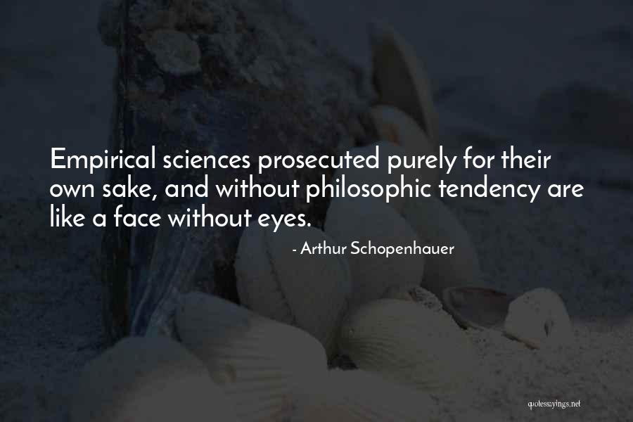 Empirical Quotes By Arthur Schopenhauer