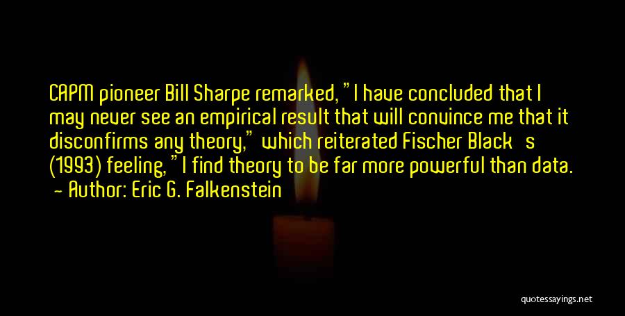 Empirical Quotes By Eric G. Falkenstein
